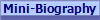 Mini-Biography