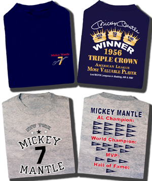 Mickey Mantle "Triple Crown" and "Pennant" t-shirts.